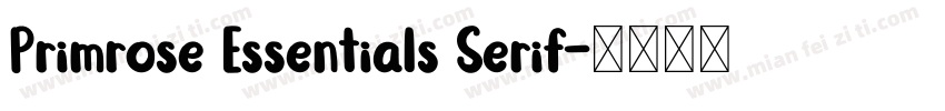 Primrose Essentials Serif字体转换